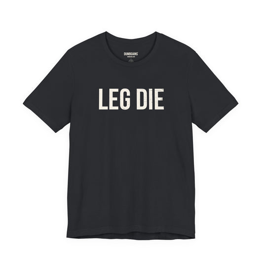 LEG DIE