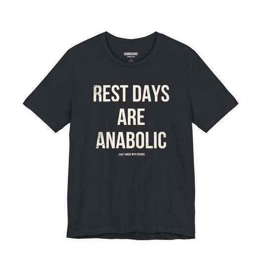 REST DAYS ARE ANABOLIC