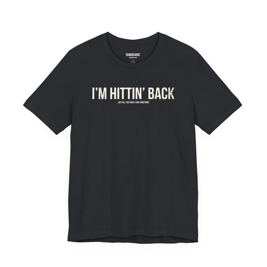 I'M HITTIN' BACK